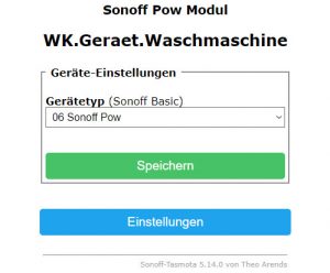 Einstellungen --> Gerät konfigurieren --> 06 Sonoff Pow